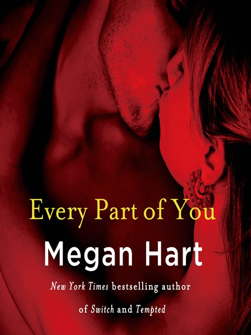 Title details for Every Part of You by Megan Hart - Available